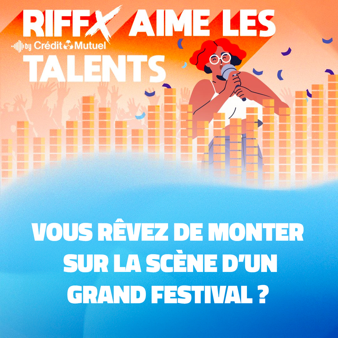 Joëlle Martin : « RIFFX aime les talents ! »