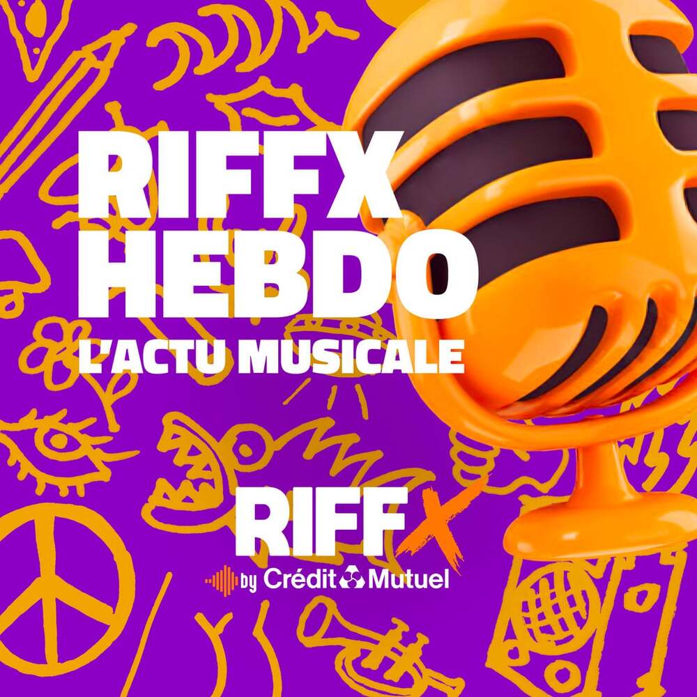 RIFFX HEBDO : Semaine 35 episode artwork
